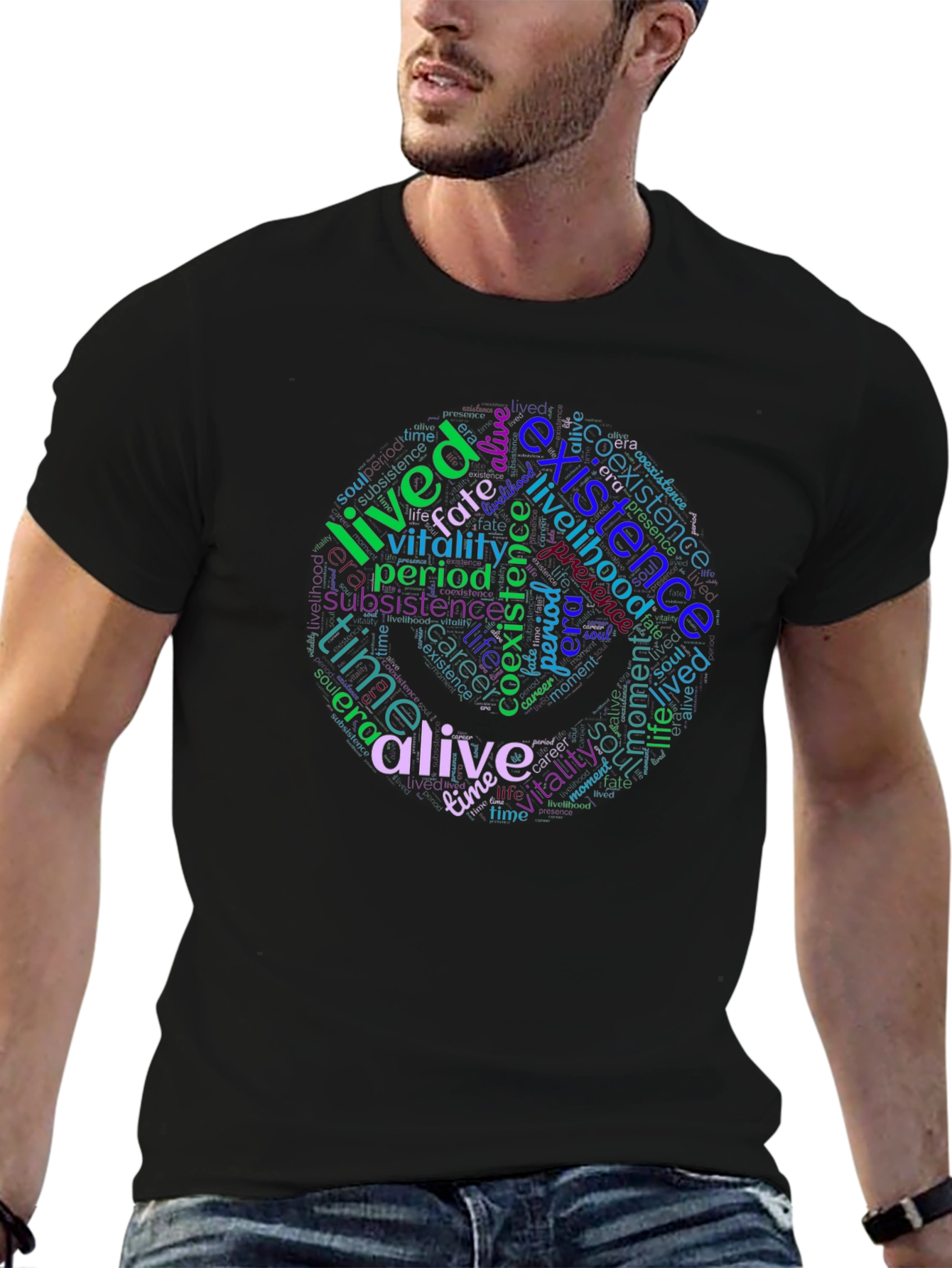 Word Cloud T-Shirt: Existence Life and Vitality Design