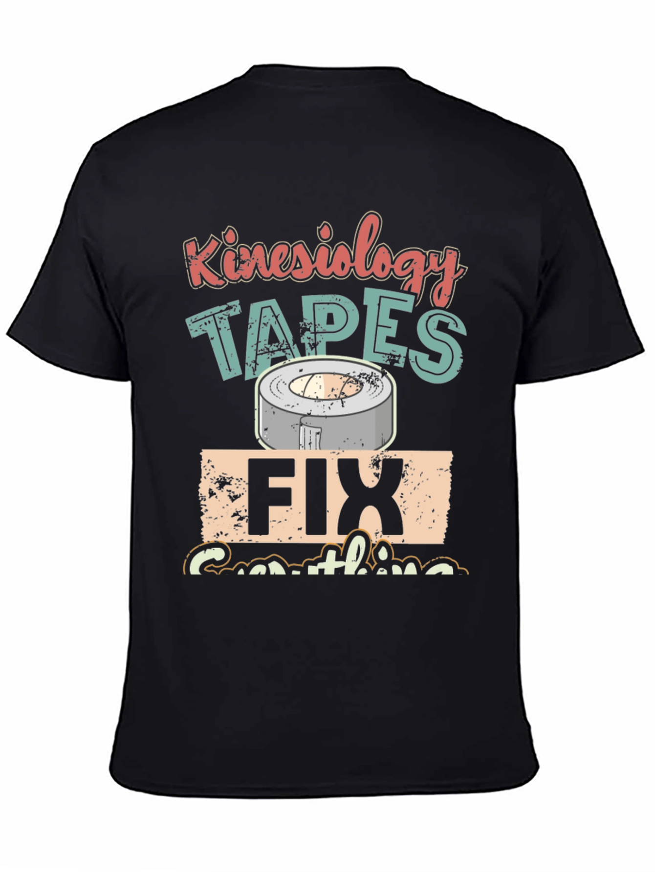 Kinesiology Tapes Graphic T-Shirt - Fix Everything Tee