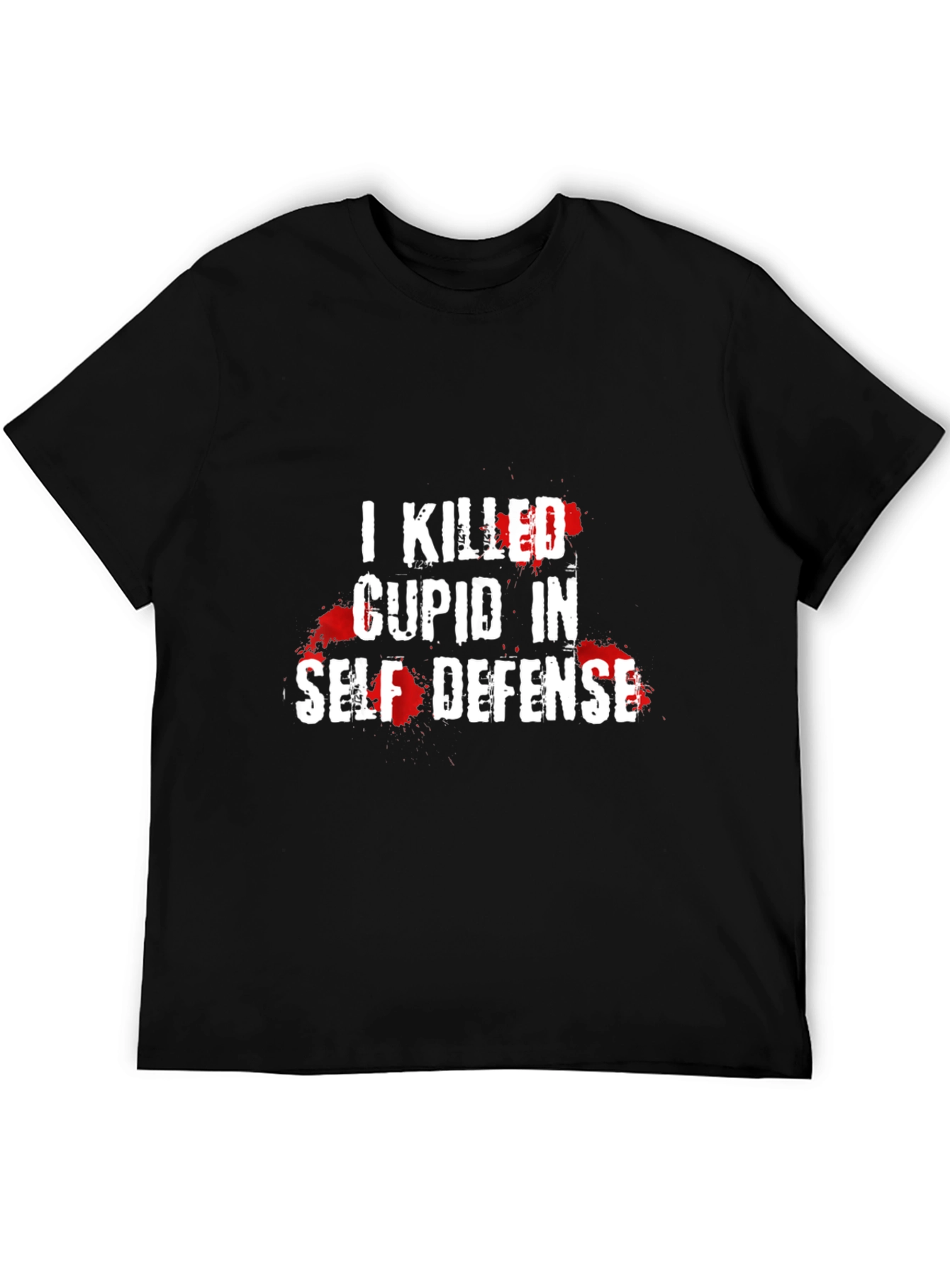 I Killed Cupid in Self Defense Novelty T-Shirt