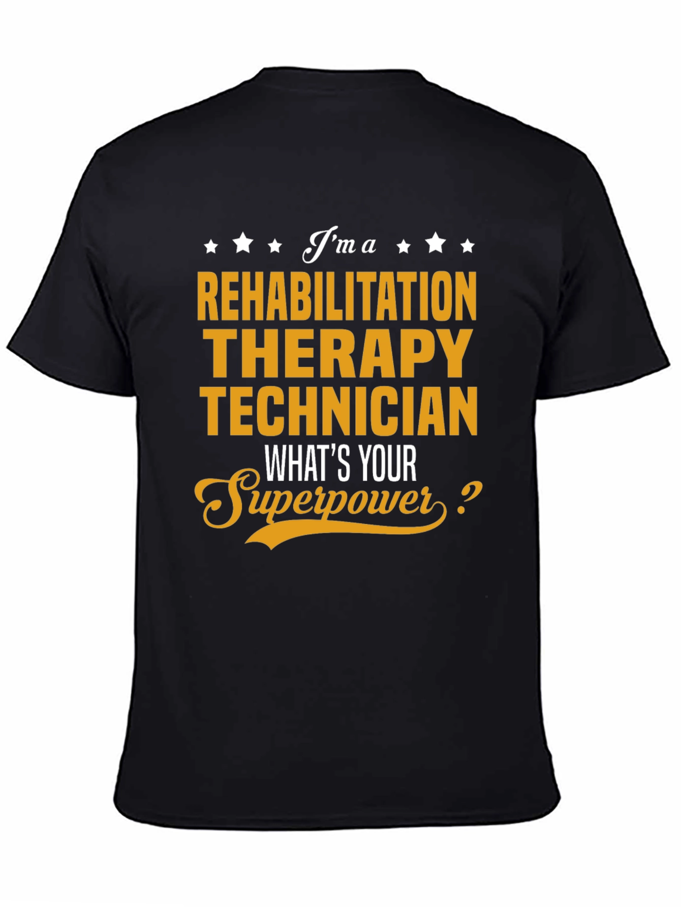 Rehabilitation Therapy Technician T-Shirt