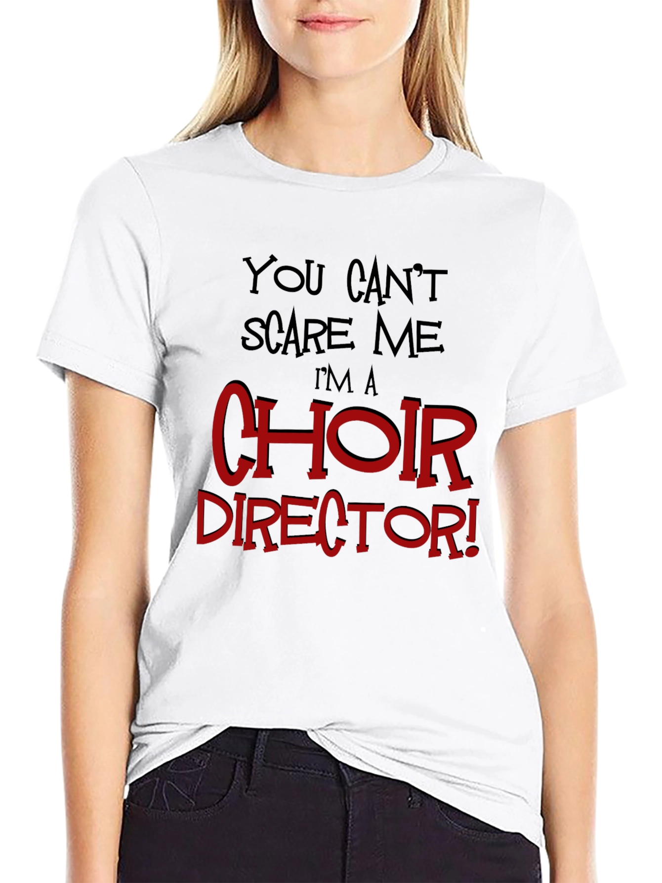 Choir Director T-Shirt - Funny Music Teacher Tee