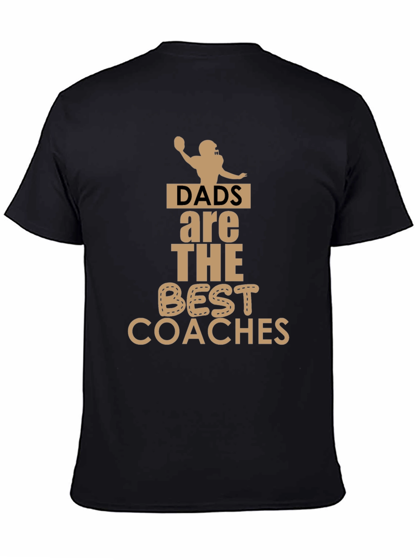 Dads are the Best Coaches T-Shirt