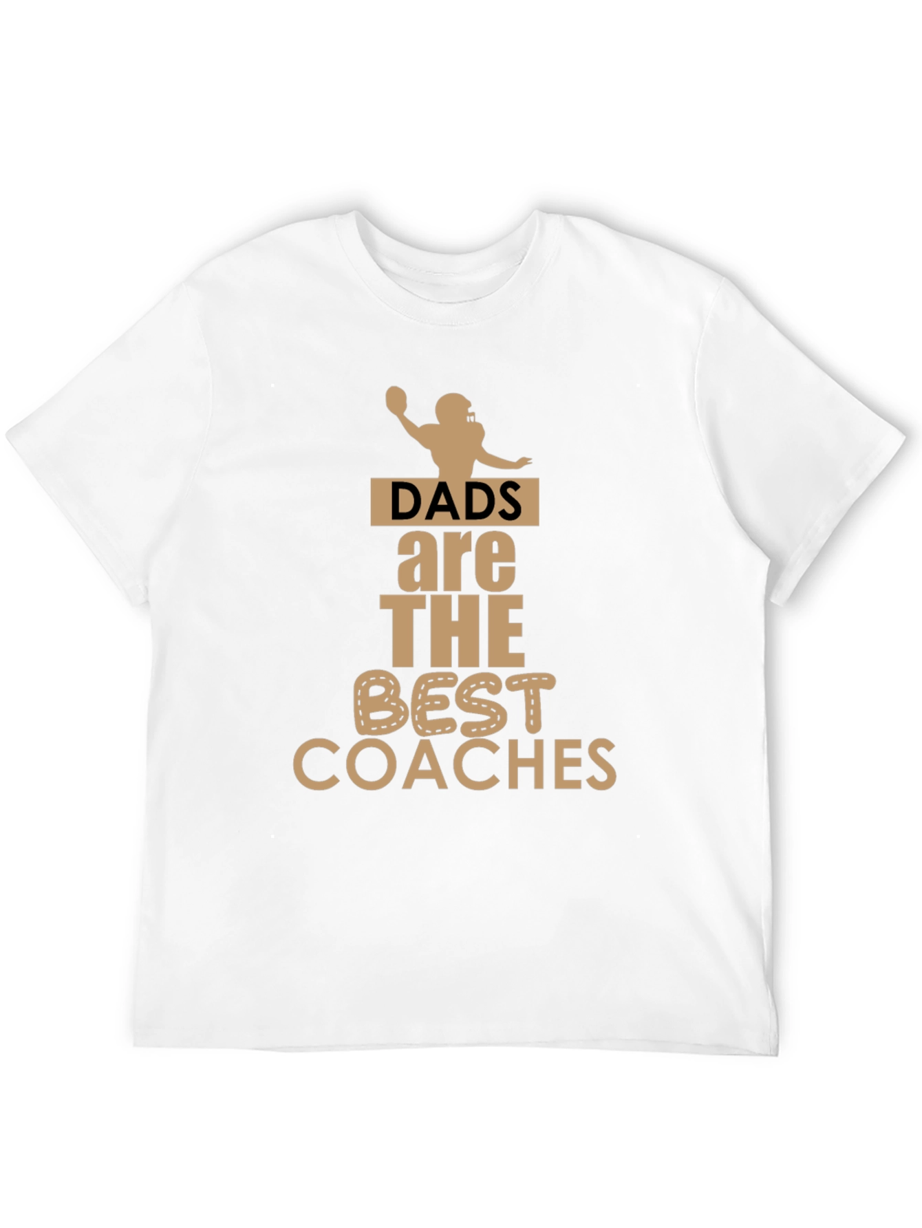 Dads are the Best Coaches T-Shirt