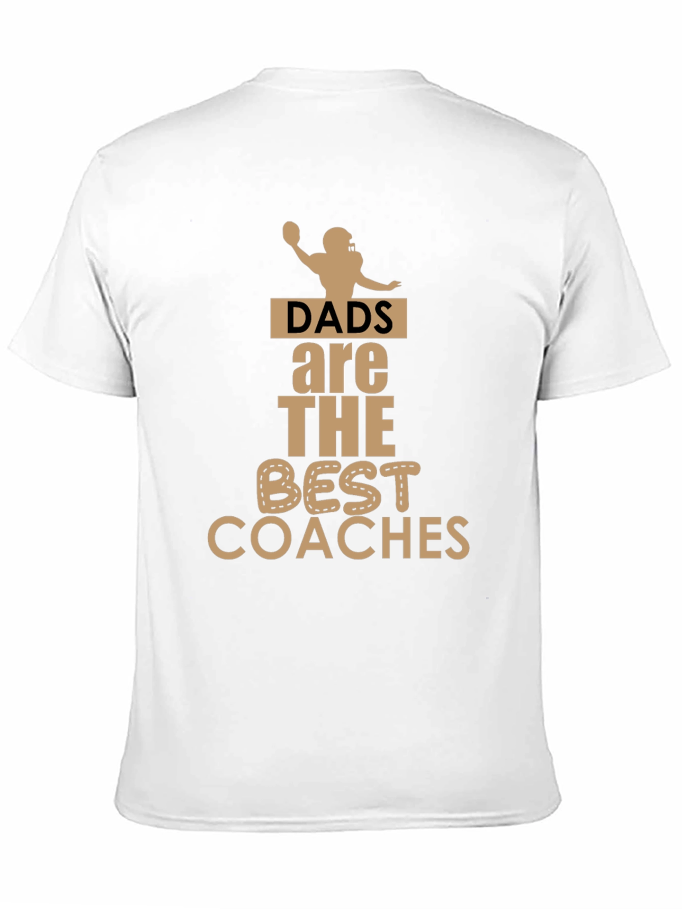 Dads are the Best Coaches T-Shirt