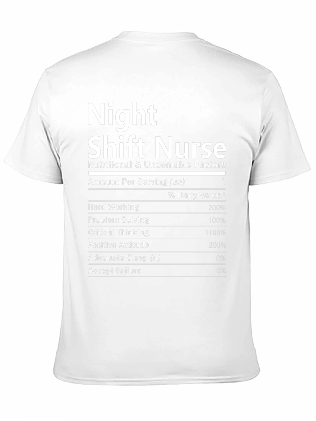 Night Shift Nurse Nutrition Facts T-Shirt