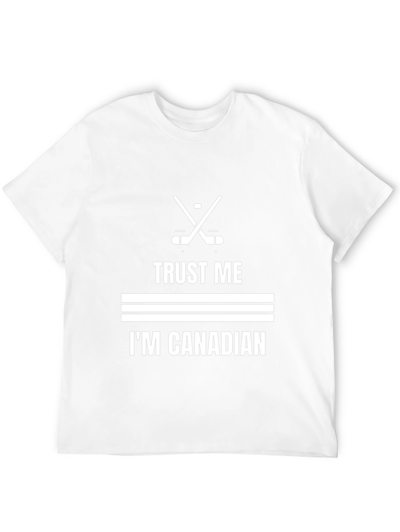 Trust Me Im Canadian Hockey T-Shirt