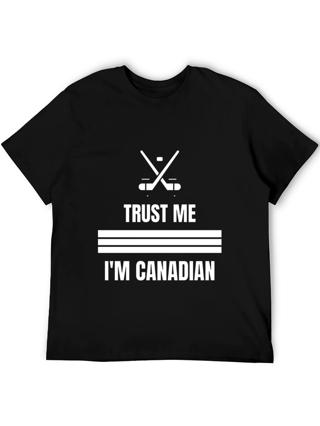 Trust Me Im Canadian Hockey T-Shirt
