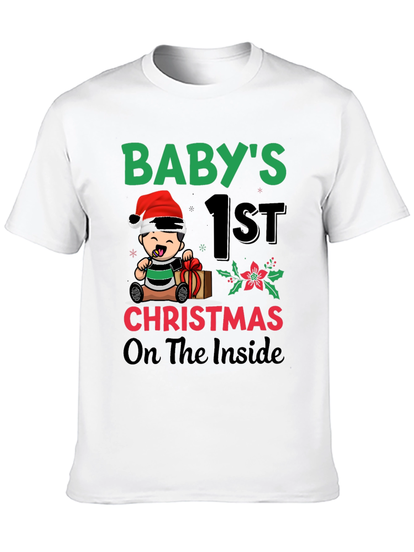 Babys 1st Christmas On The Inside T-Shirt