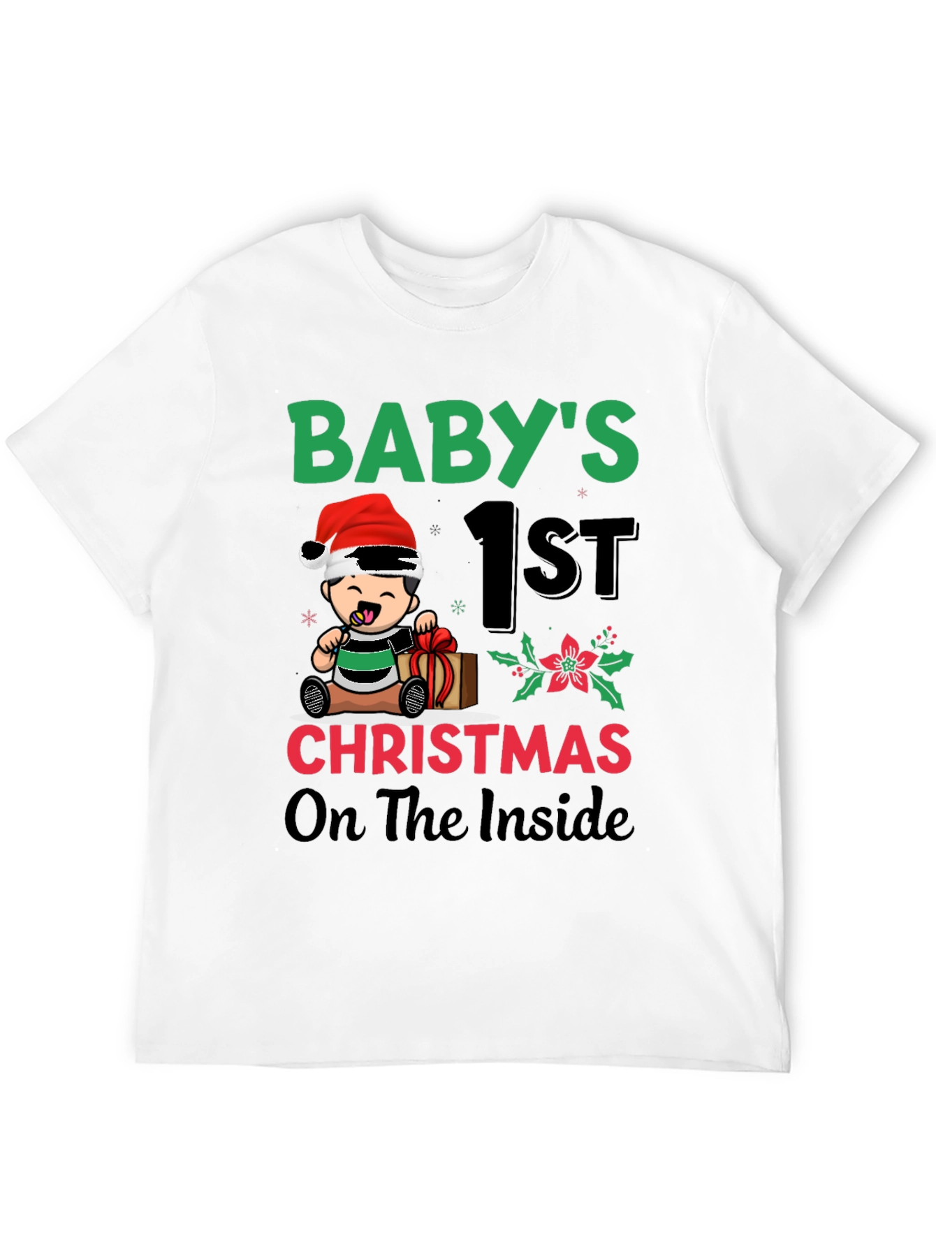 Babys 1st Christmas On The Inside T-Shirt