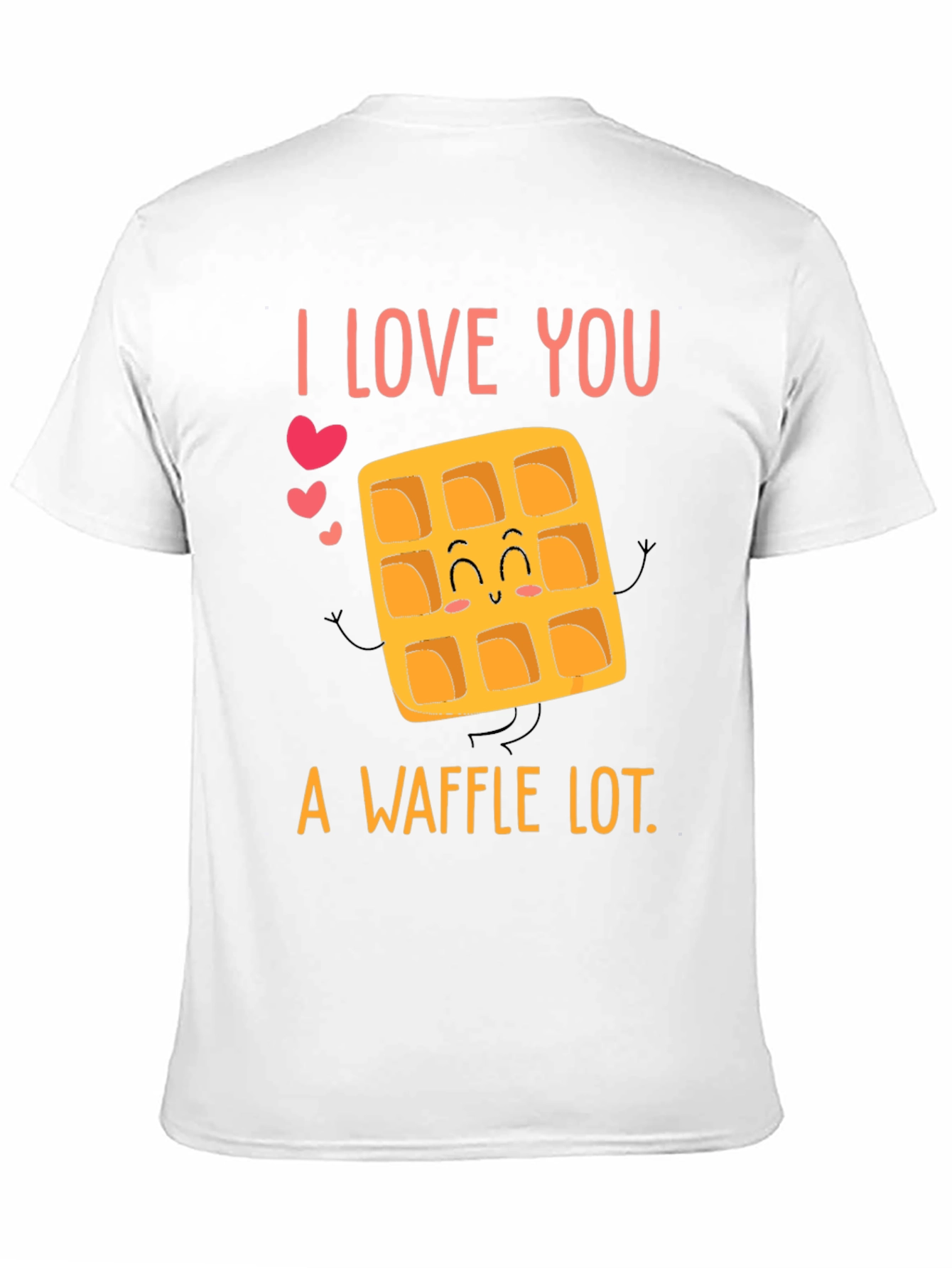 I Love You A Waffle Lot T-Shirt