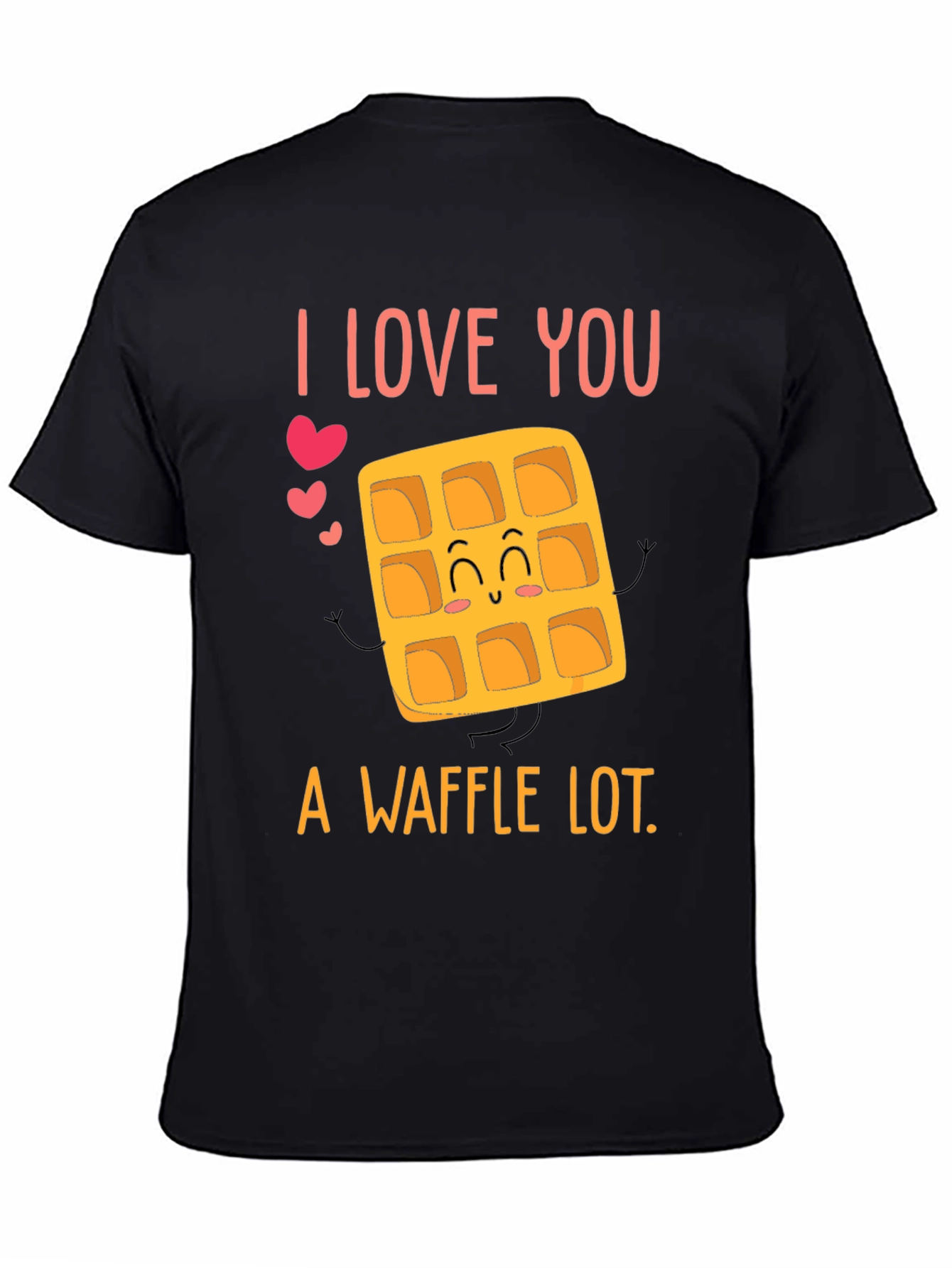 I Love You A Waffle Lot T-Shirt