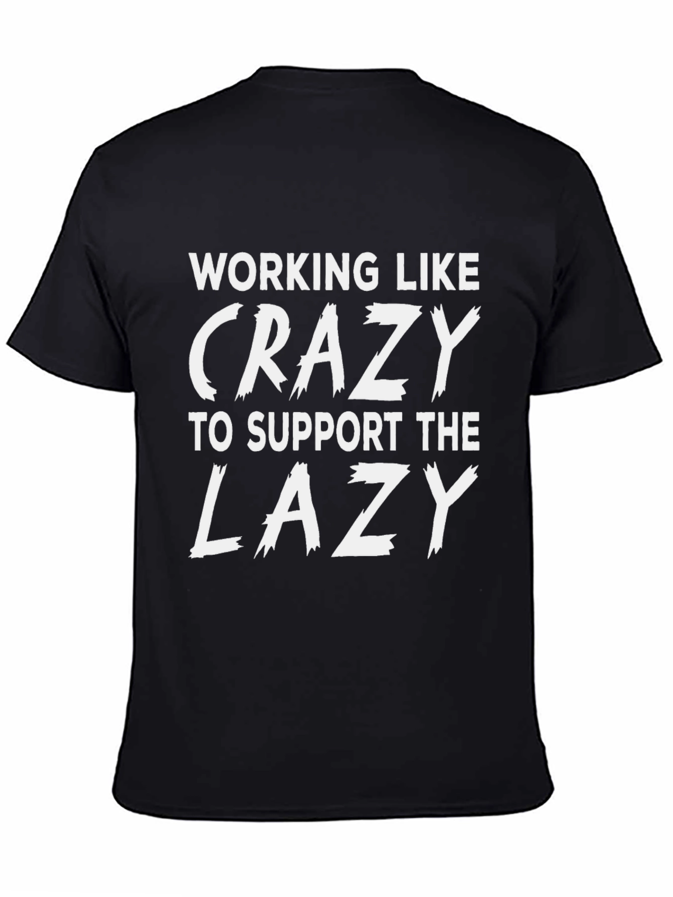 Working Like Crazy Graphic Tee