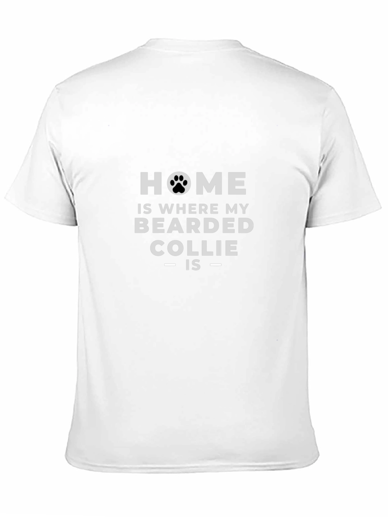 Bearded Collie Home T-Shirt