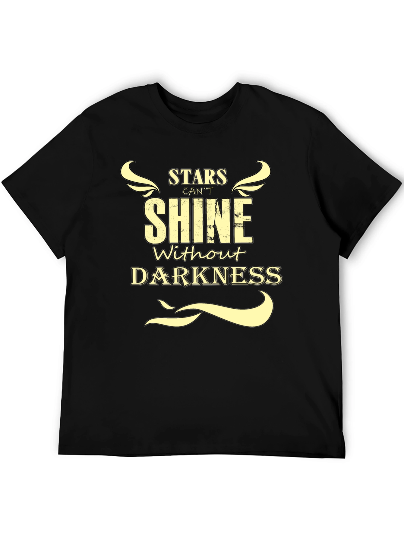 Stars Cant Shine Without Darkness T-Shirt