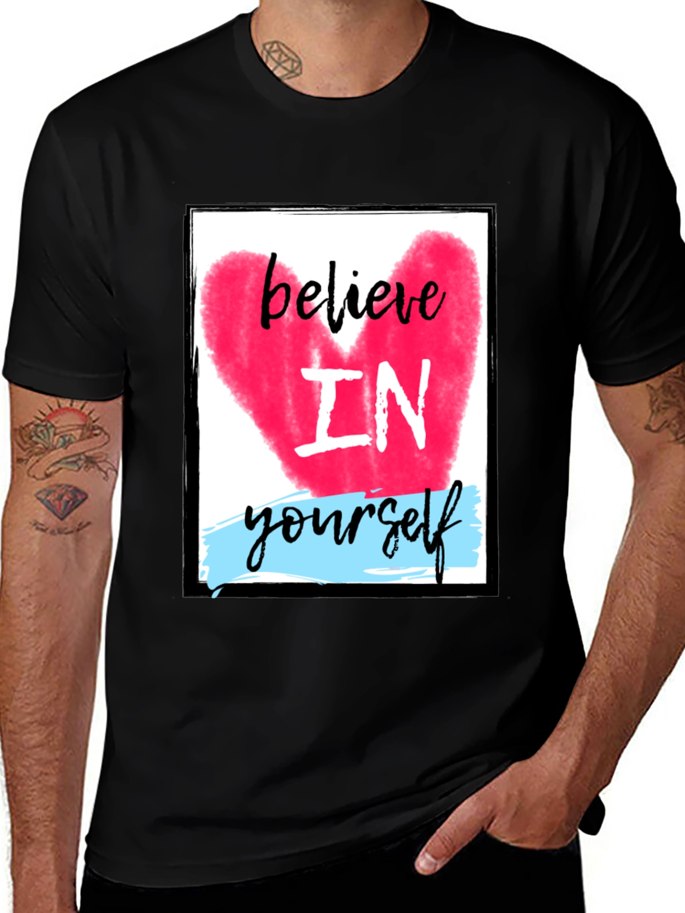 Believe In Yourself Graphic T-Shirt
