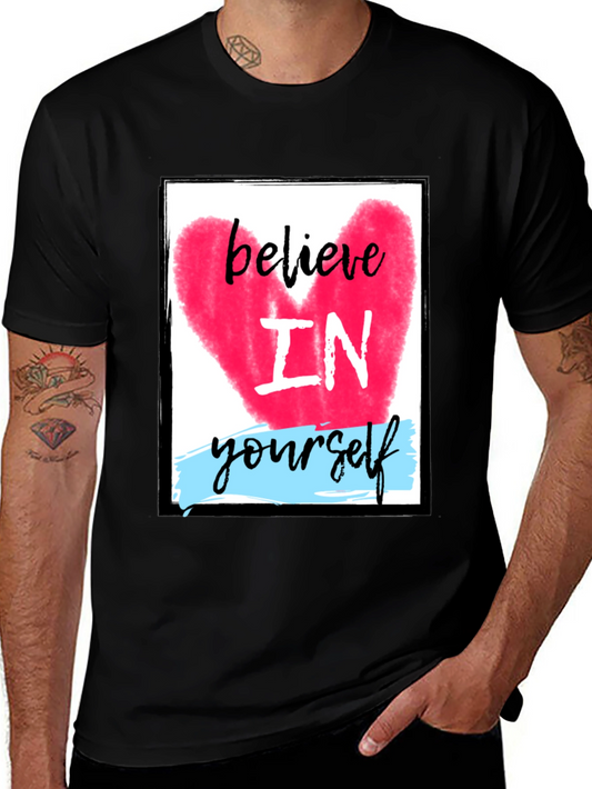 Believe In Yourself Graphic T-Shirt