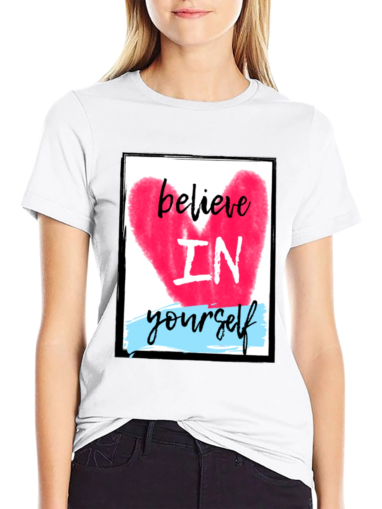 Believe In Yourself Graphic T-Shirt