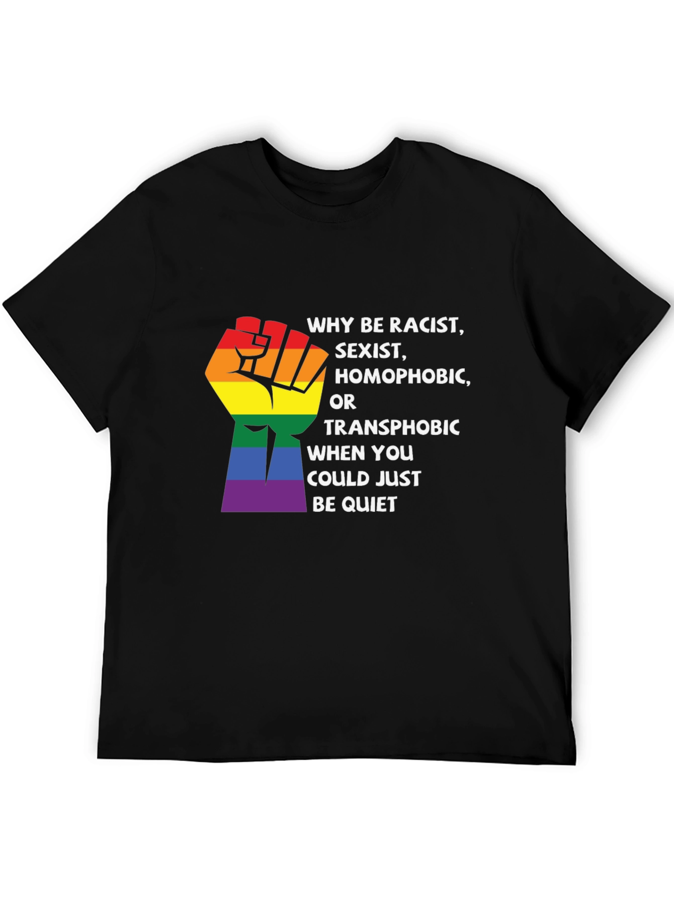 Equality Pride Graphic Tee - Why Be Racist