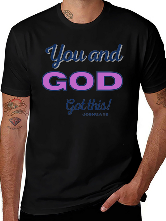 You and God Got This! Joshua 19 T-Shirt
