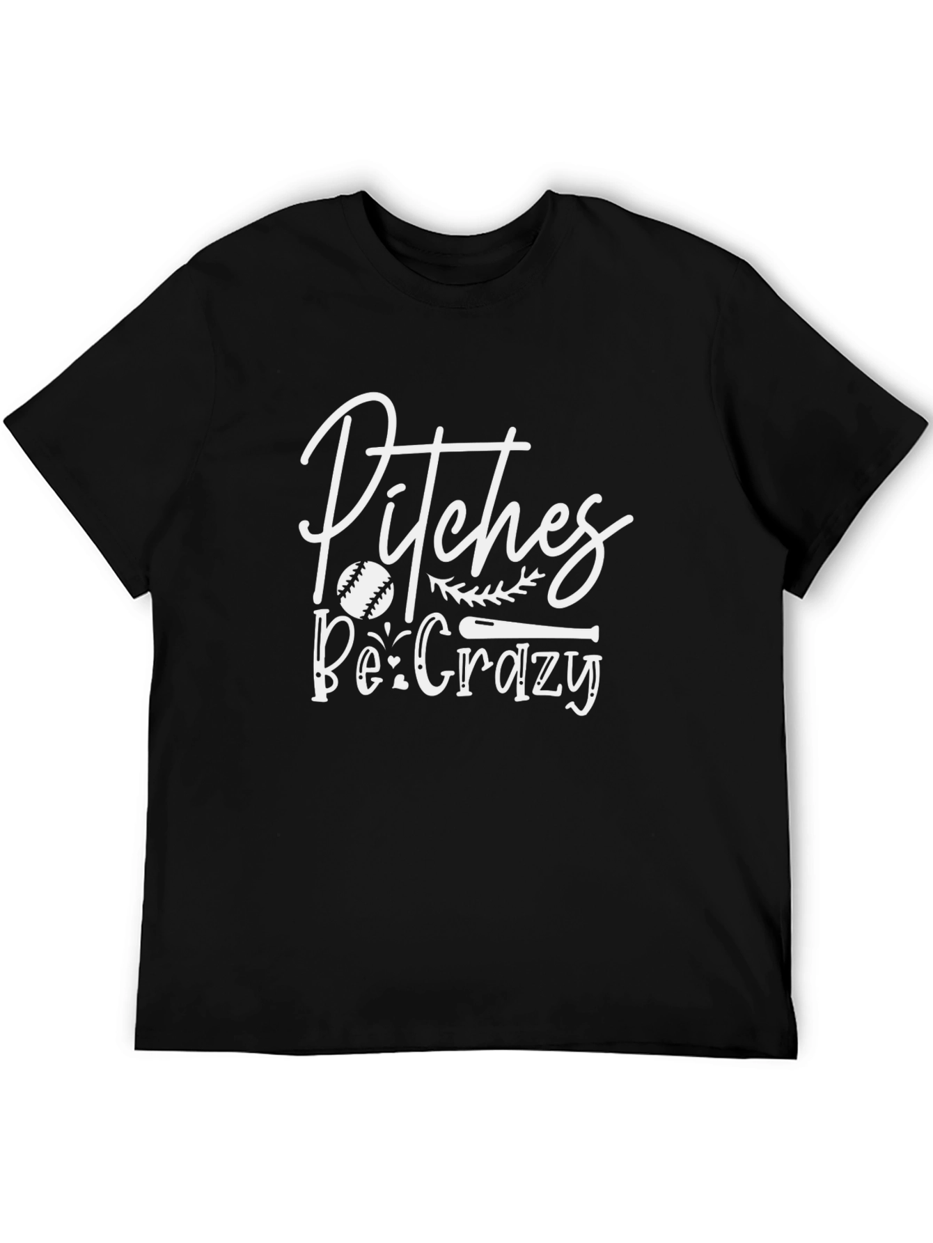 Pitches Be Crazy Graphic T-Shirt Baseball Tee