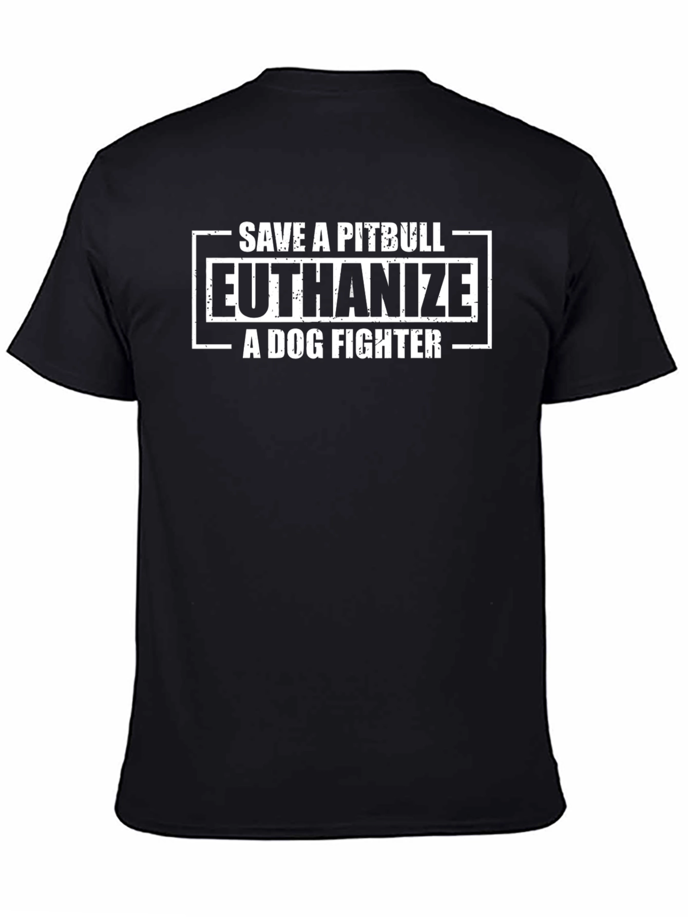 Save a Pitbull T-Shirt - Euthanize a Dog Fighter
