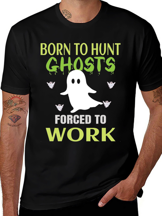 Born to Hunt Ghosts Mens Graphic T-Shirt