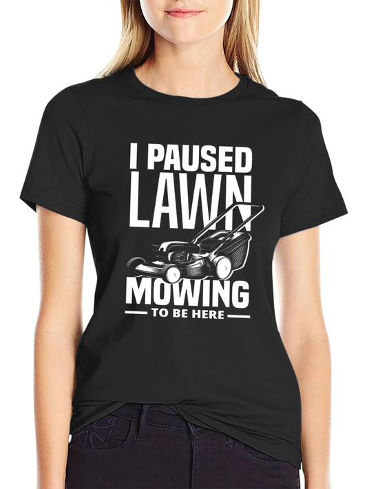 Funny Lawn Mowing T-Shirt