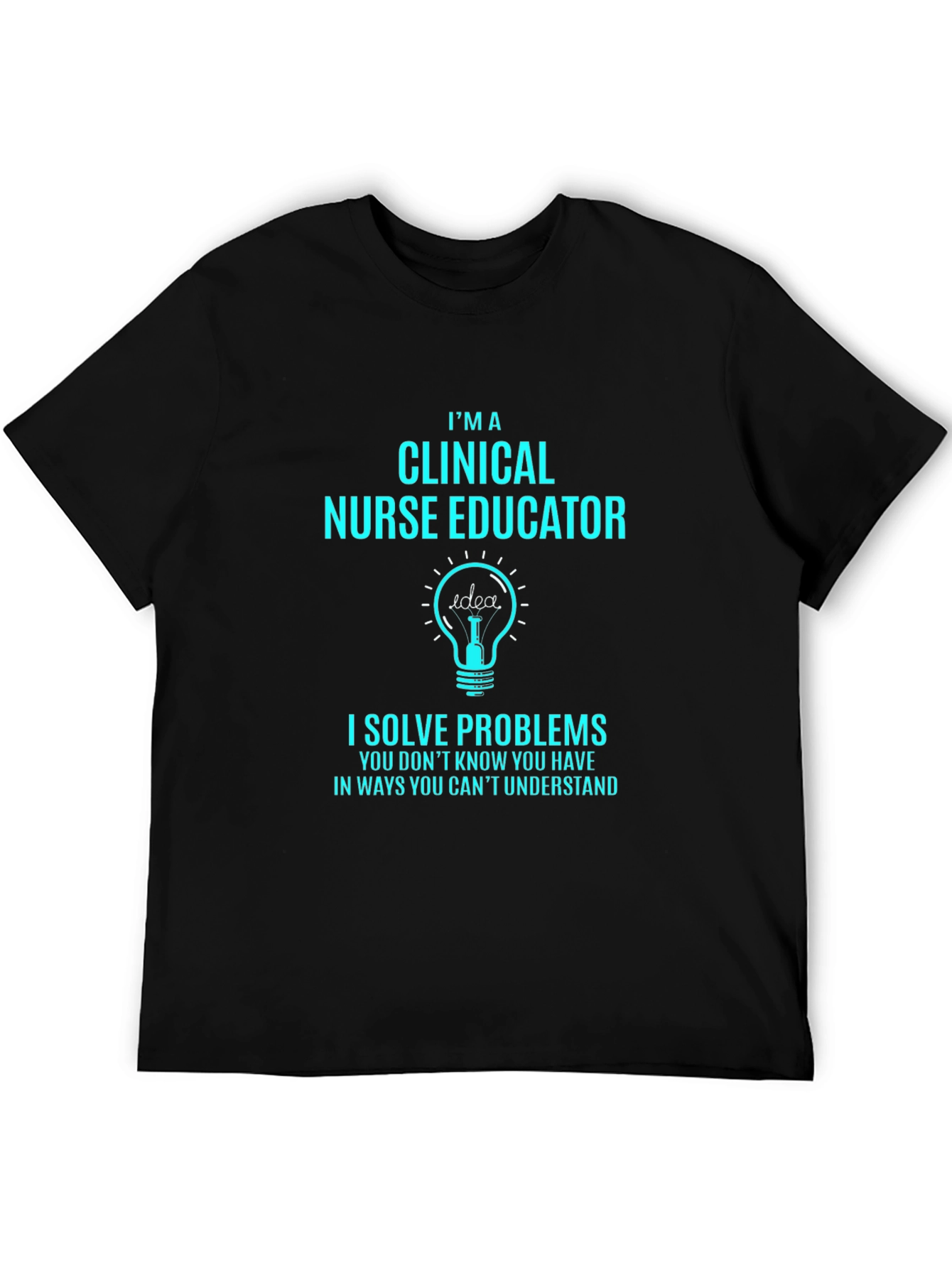 Clinical Nurse Educator T-Shirt