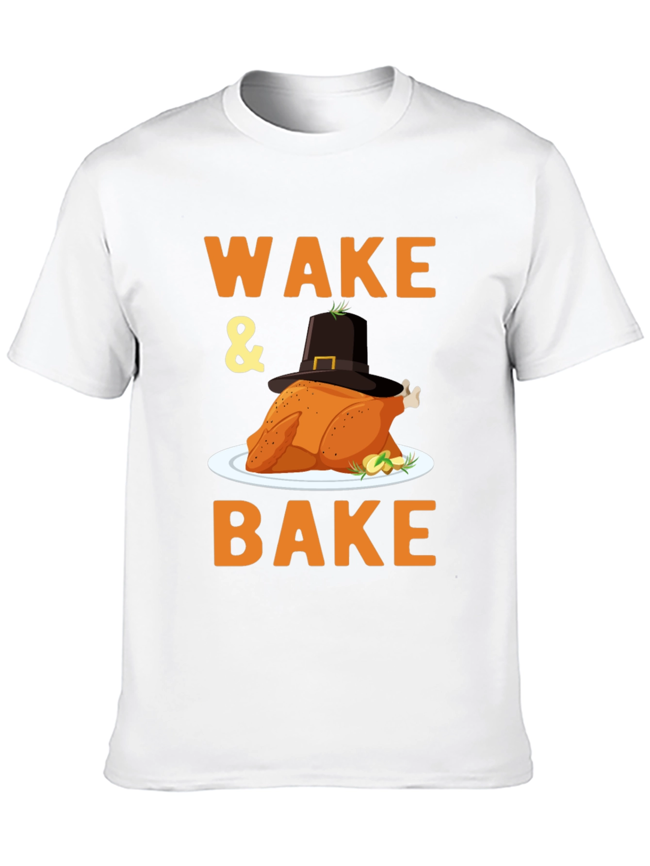 Wake and Bake Turkey Thanksgiving T-Shirt