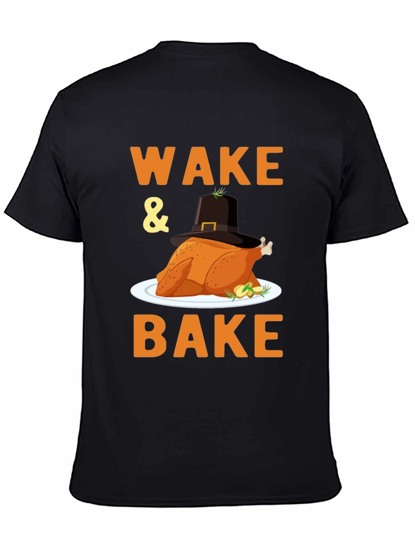 Wake and Bake Turkey Thanksgiving T-Shirt