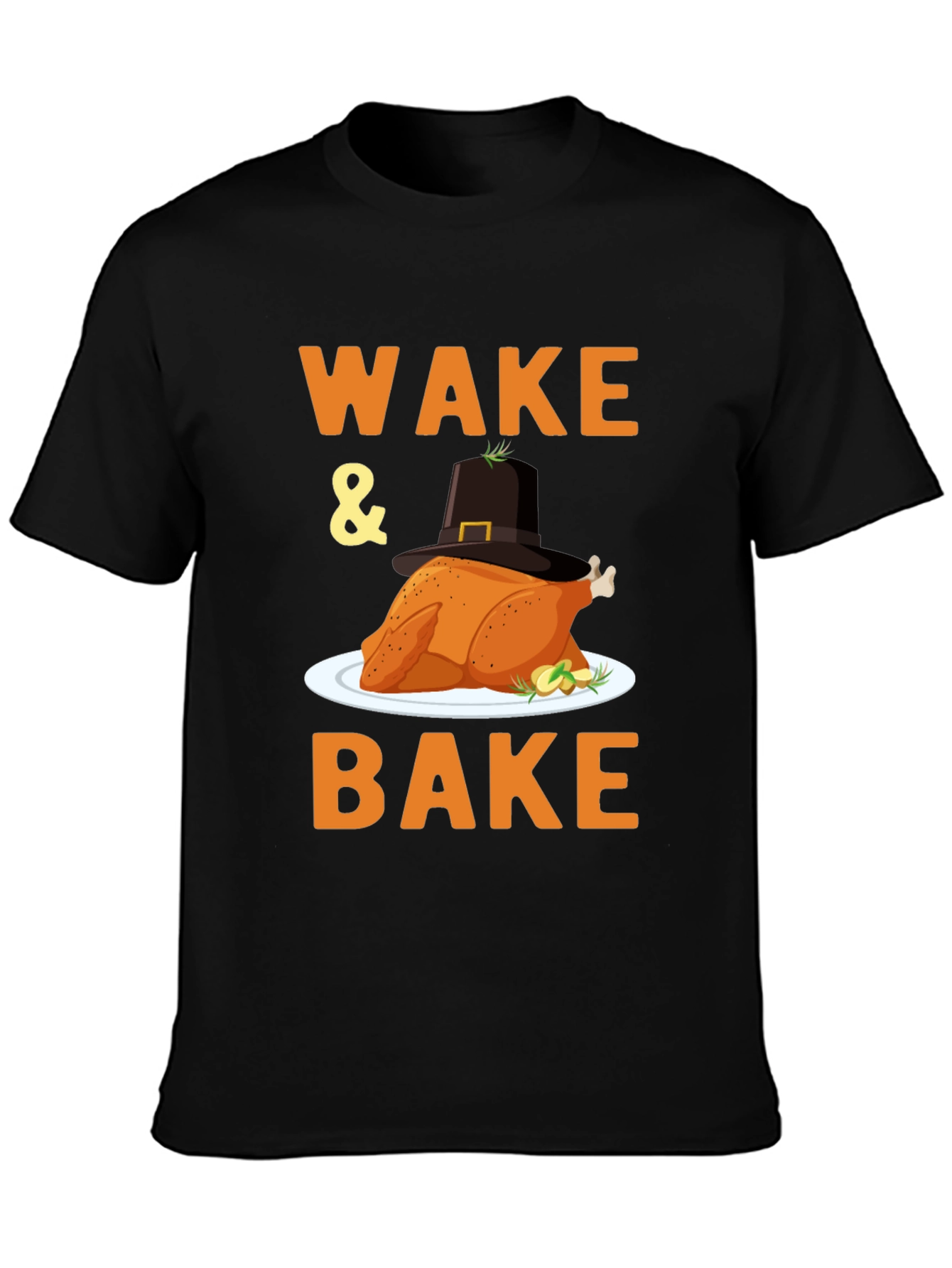 Wake and Bake Turkey Thanksgiving T-Shirt