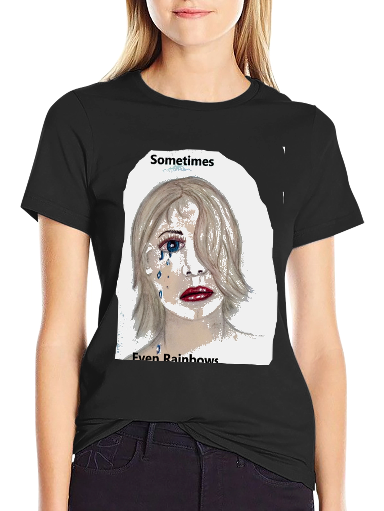Emo Tears T-Shirt: Sometimes Even Rainbows