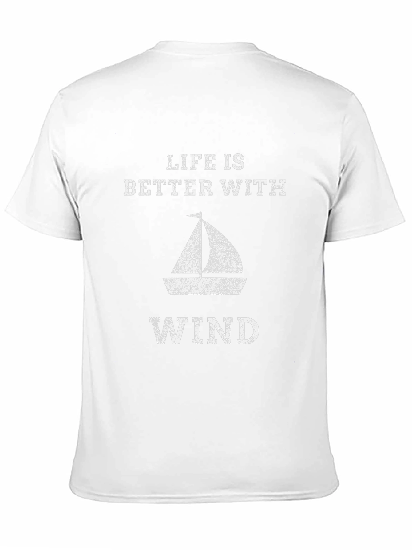 Life is Better With Wind Sailboat Graphic T-Shirt