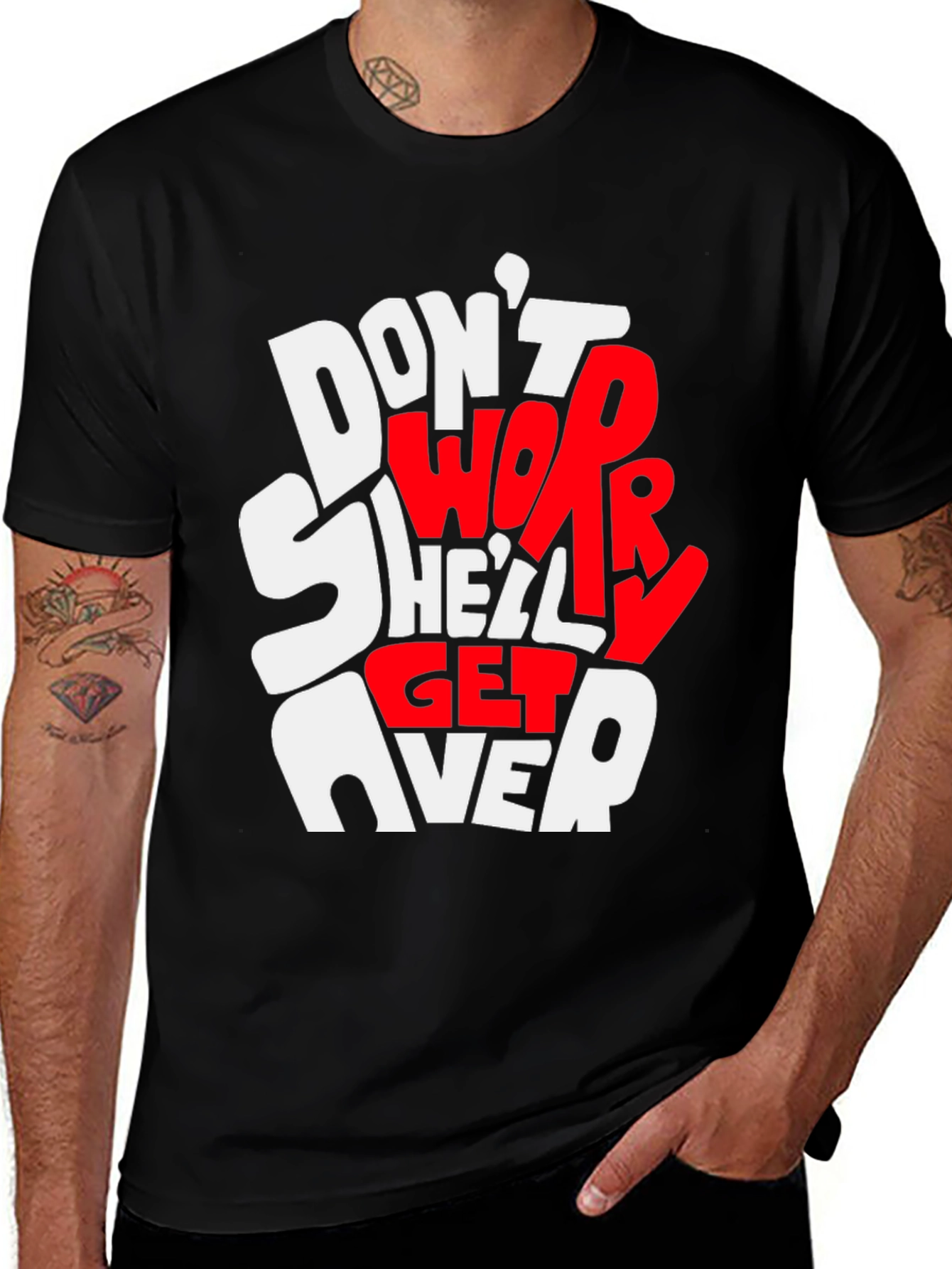 Dont Worry Shell Get Over It Graphic Tee