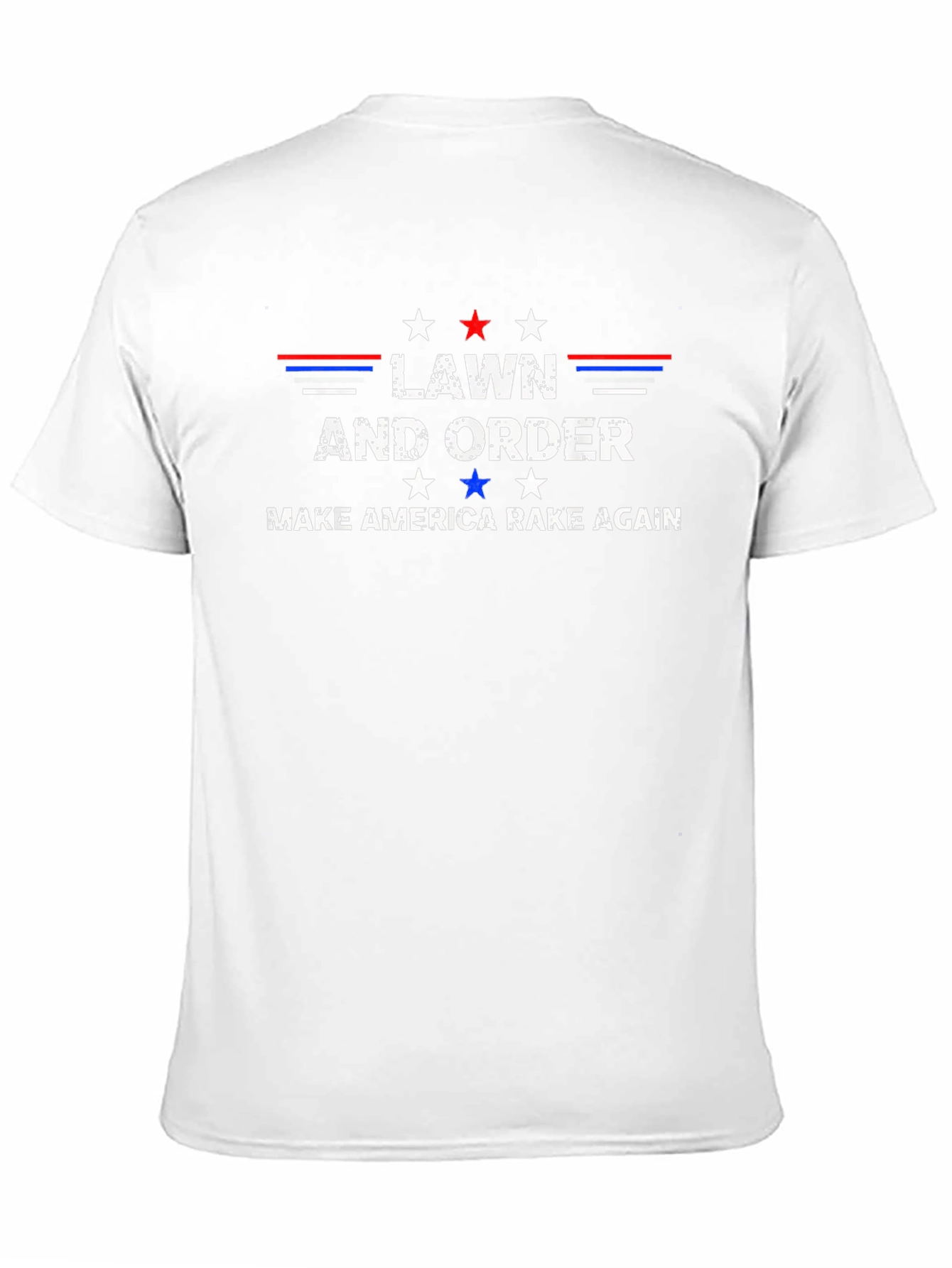 Lawn and Order: Make America Rake Again T-Shirt