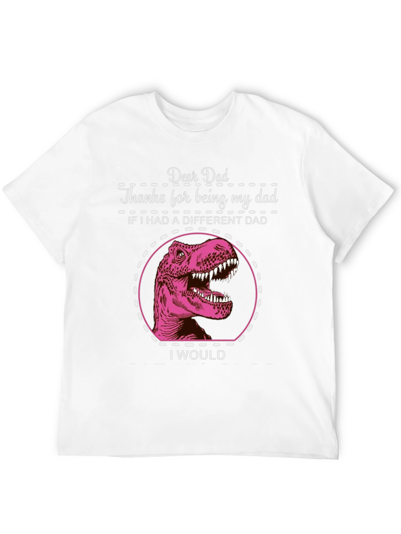 Dear Dad T-Shirt Dinosaur Graphic Tee Fathers Day Gift
