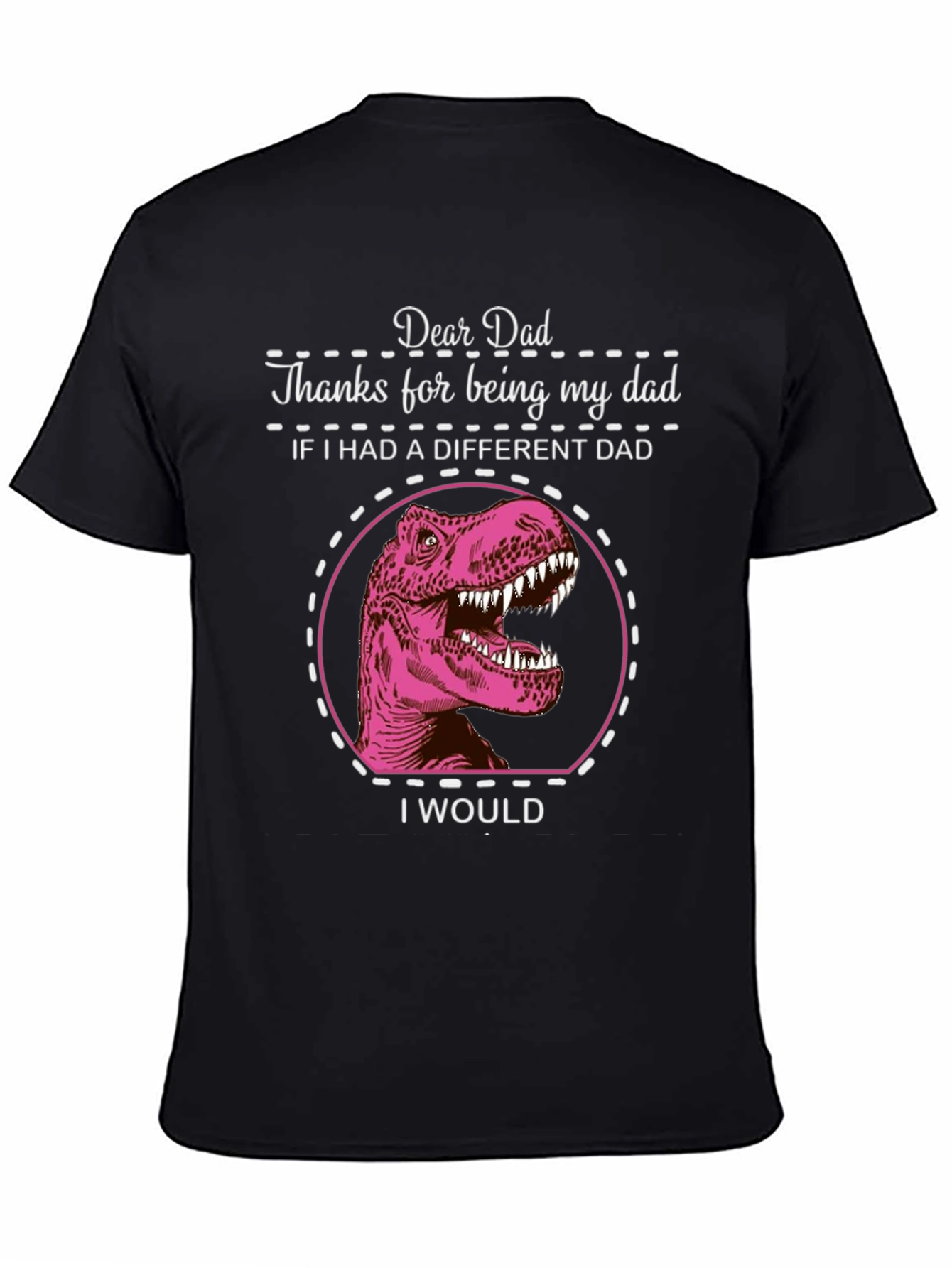 Dear Dad T-Shirt Dinosaur Graphic Tee Fathers Day Gift