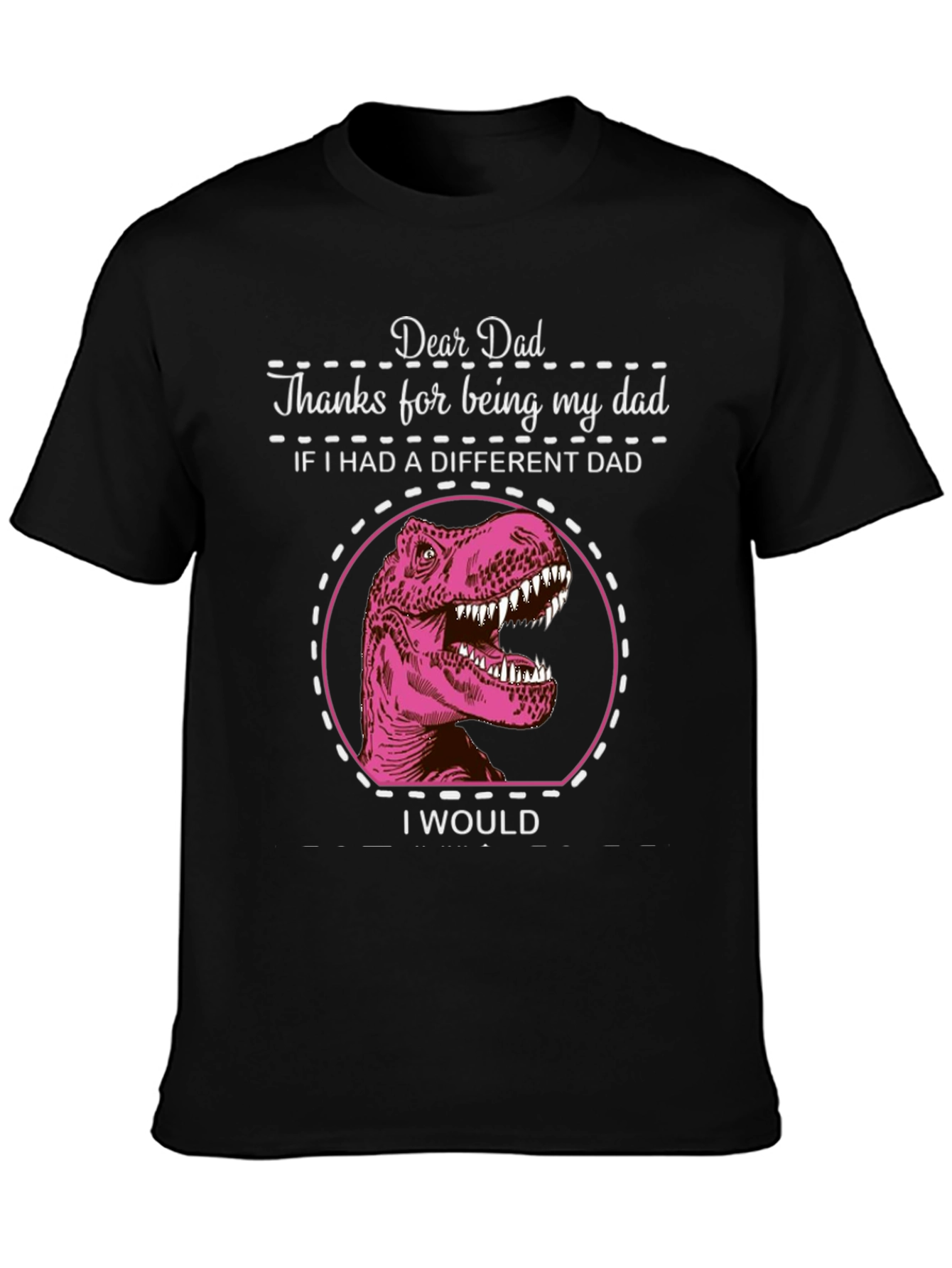 Dear Dad T-Shirt Dinosaur Graphic Tee Fathers Day Gift