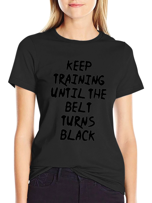 Keep Training Black Belt T-Shirt