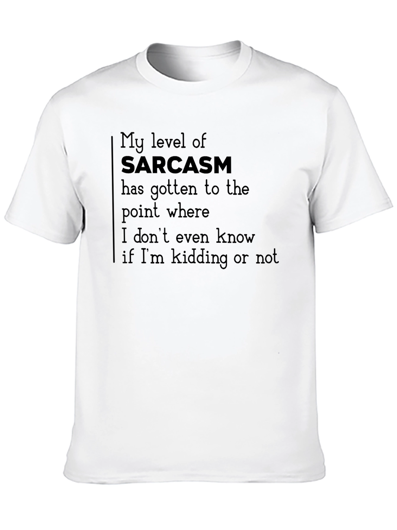 Sarcasm Statement Tee - Black Crew Neck