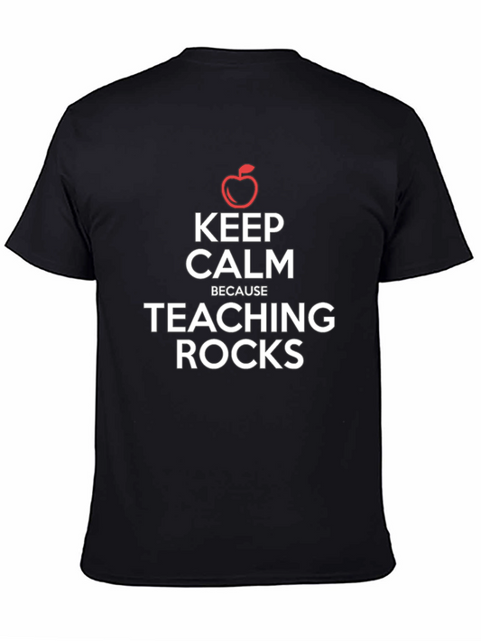 Keep Calm Because Teaching Rocks T-Shirt