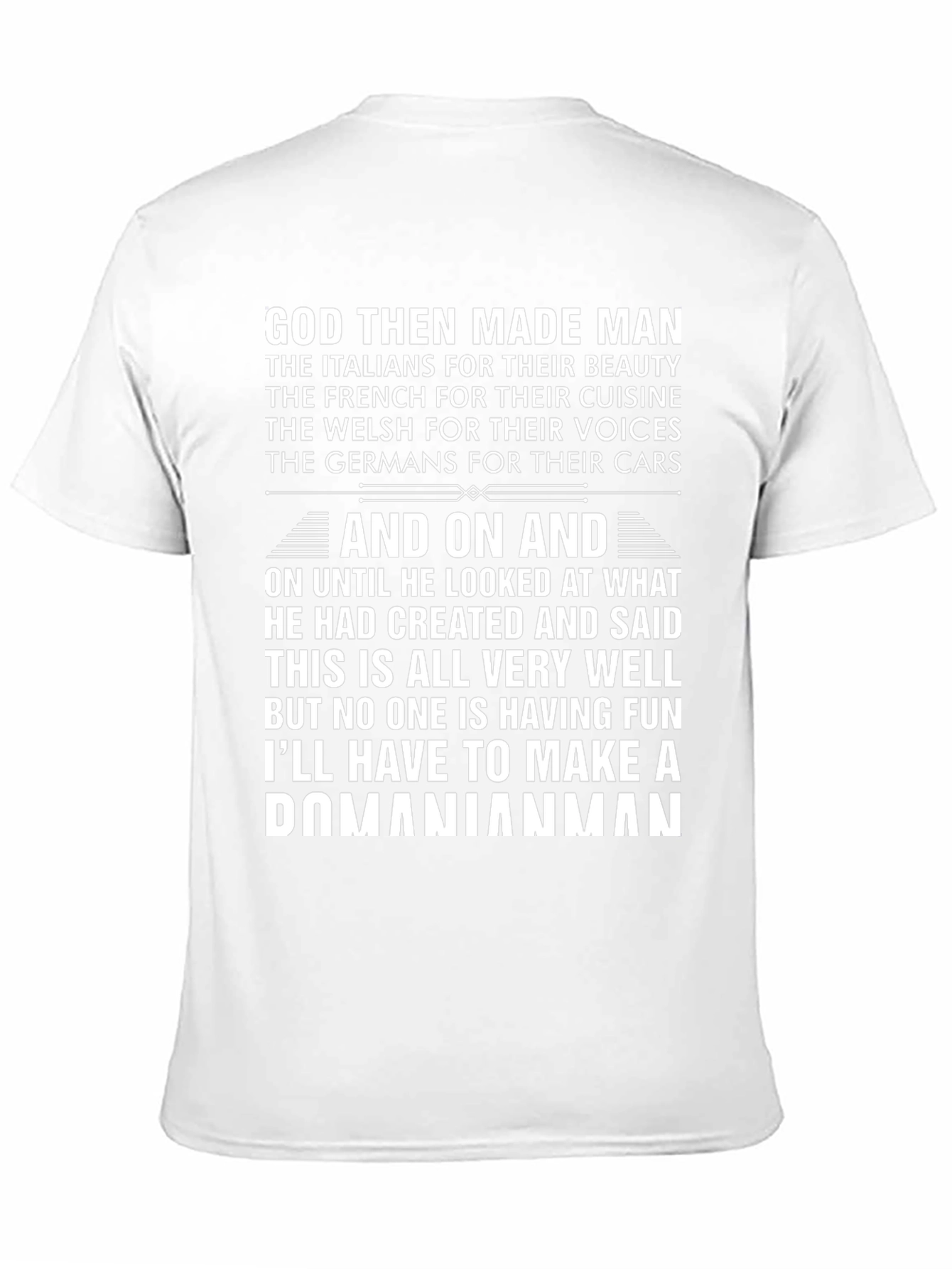 Humorous God Then Made Man Graphic T-Shirt