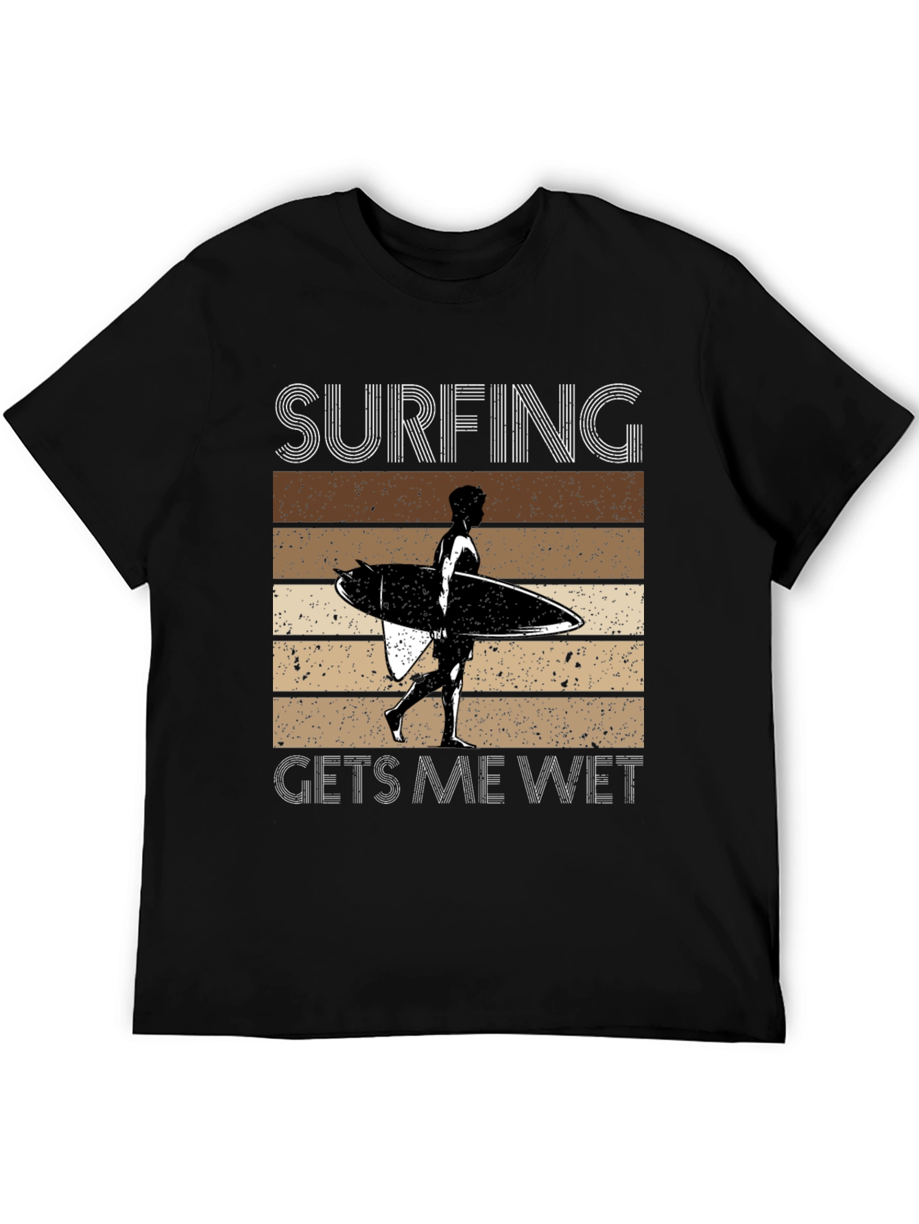 Surfing Gets Me Wet T-Shirt