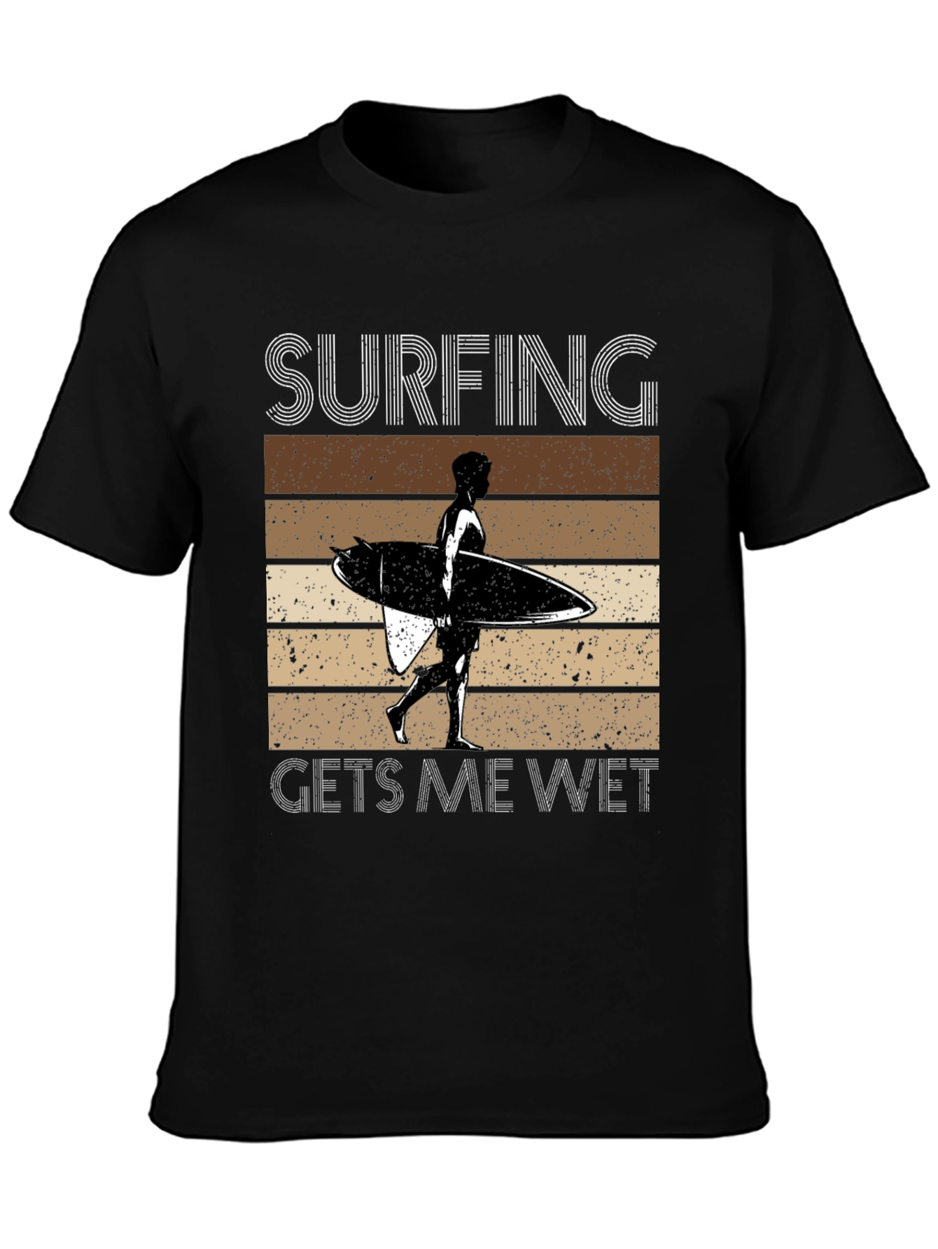 Surfing Gets Me Wet T-Shirt