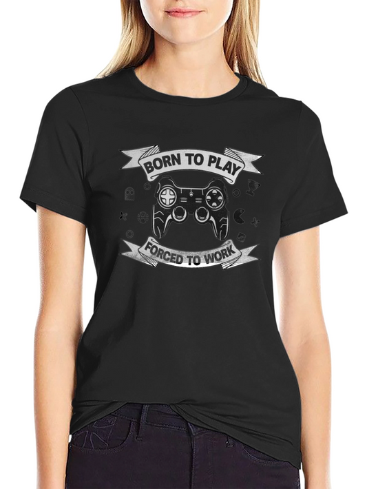 Born to Play Gamer T-Shirt