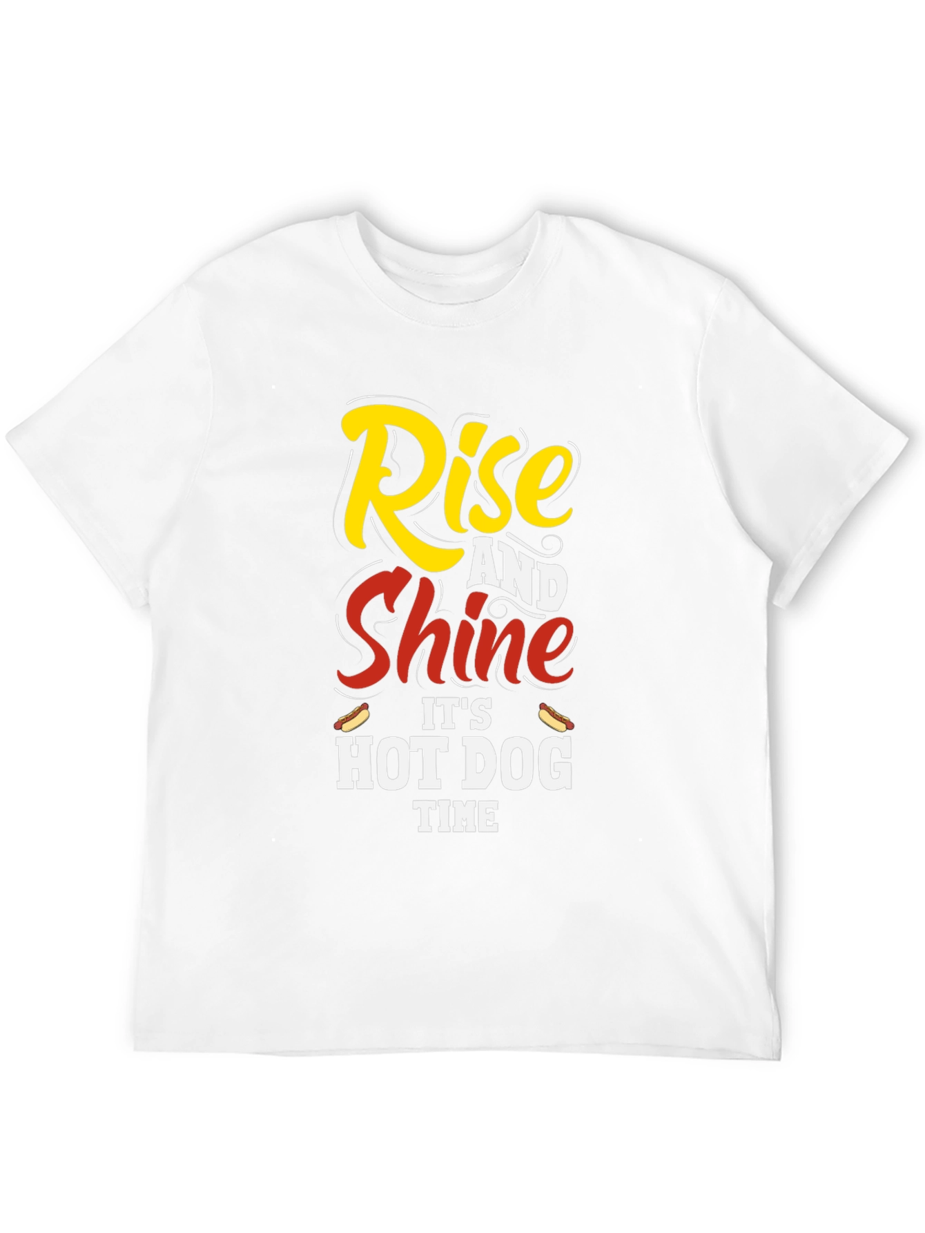 Rise and Shine Hot Dog T-Shirt