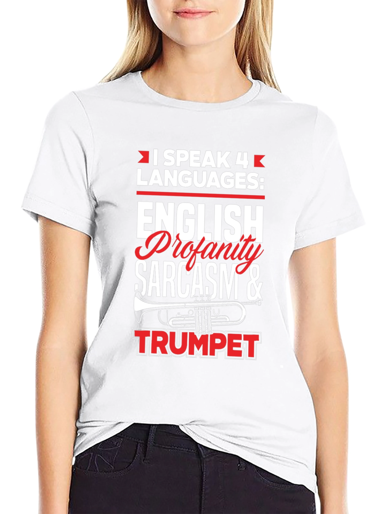 I Speak 4 Languages T-Shirt Funny Sarcasm Trumpet Tee