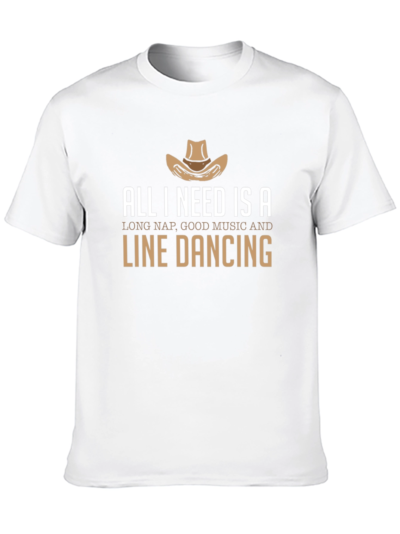 Line Dancing T-Shirt: All I Need Is Line Dancing