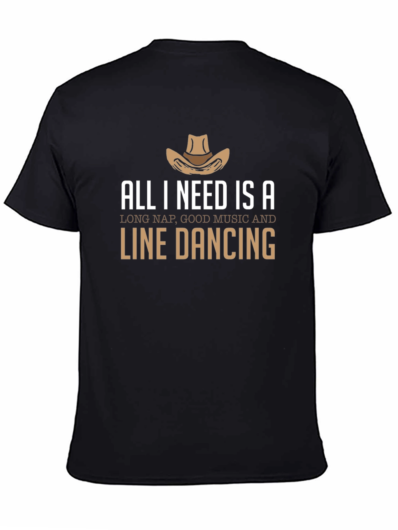 Line Dancing T-Shirt: All I Need Is Line Dancing