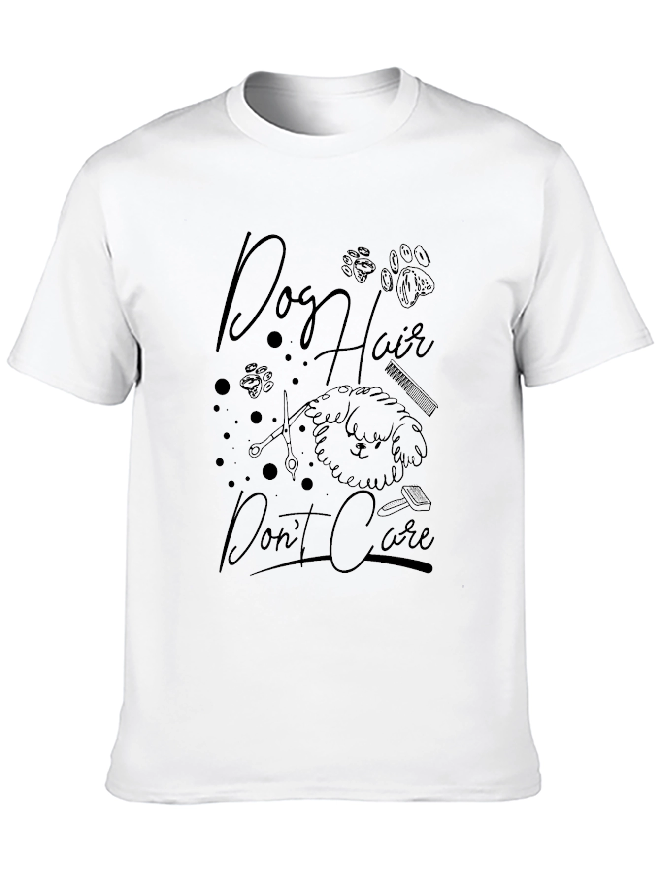 Dog Hair Dont Care Graphic Tee